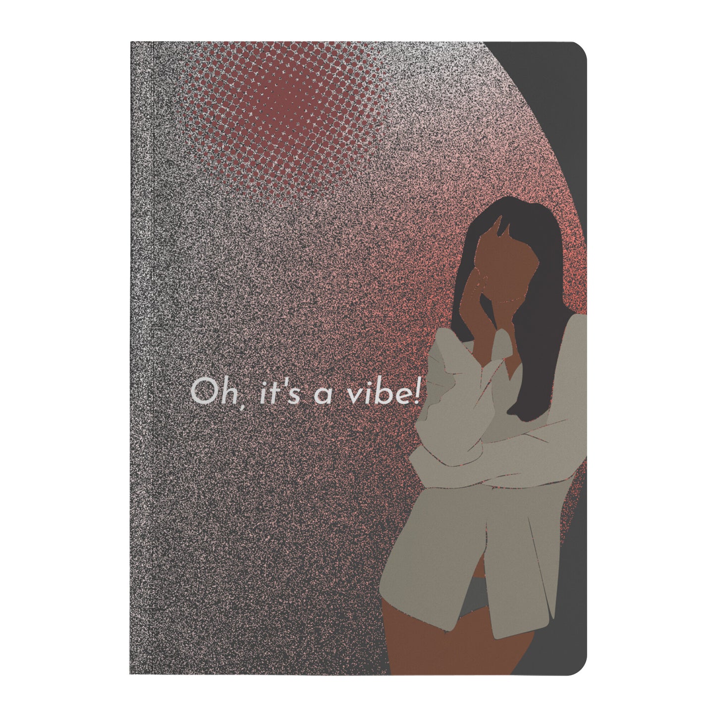 It's a vibe!
