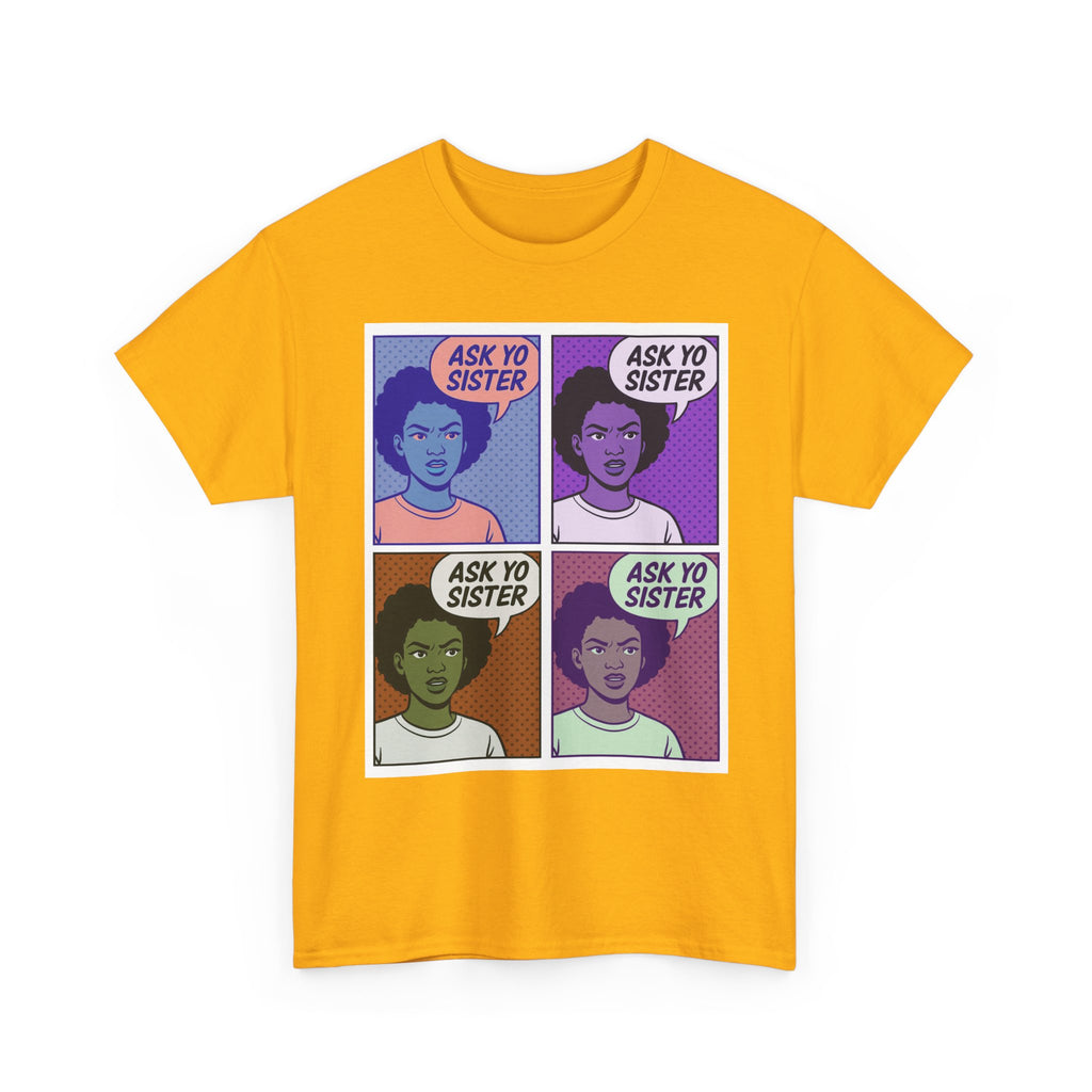 Comic Book Op Art Tee – Ask Yo Sister Graphic T-Shirt, Unisex Street Style