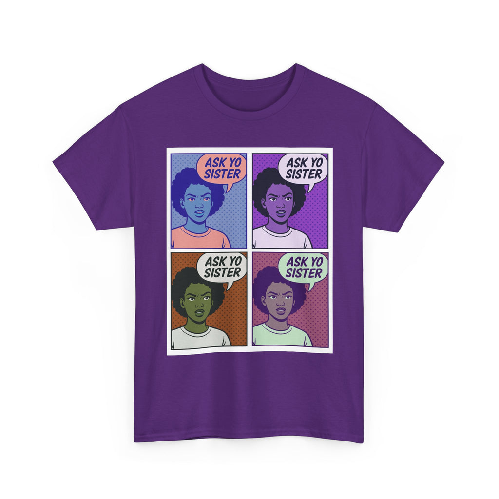 Comic Book Op Art Tee – Ask Yo Sister Graphic T-Shirt, Unisex Street Style