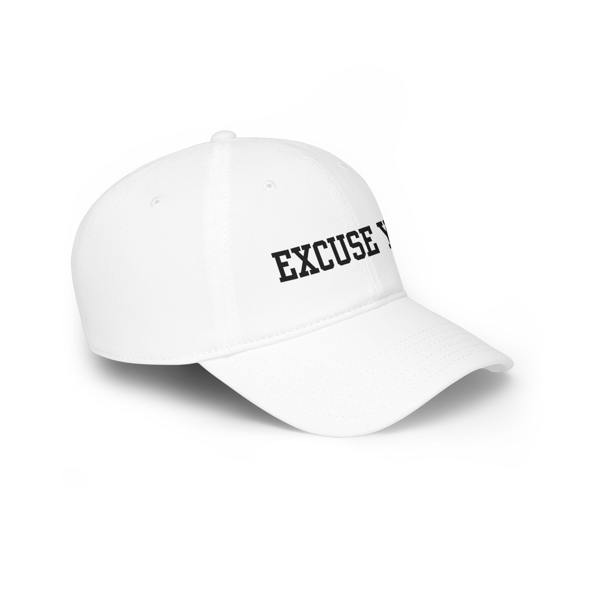 "Excuse You" Low Profile Baseball Cap