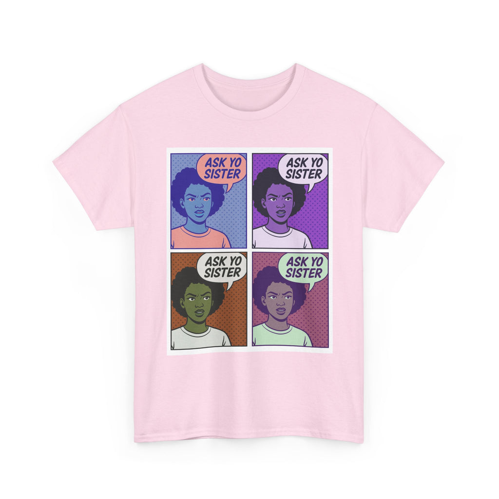 Comic Book Op Art Tee – Ask Yo Sister Graphic T-Shirt, Unisex Street Style