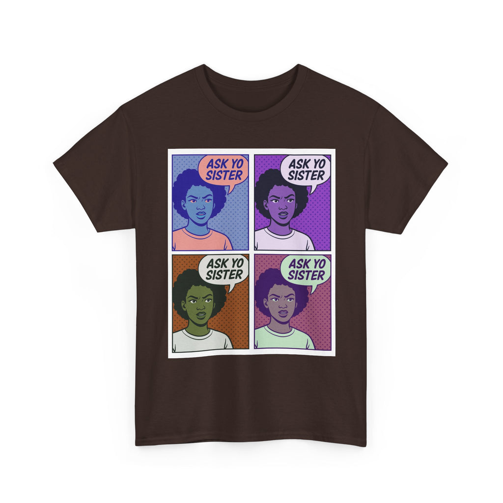Comic Book Op Art Tee – Ask Yo Sister Graphic T-Shirt, Unisex Street Style