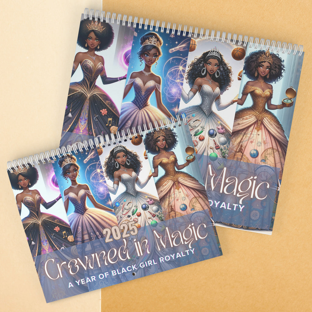 Crowned in Magic: A Year of Black Girl Royalty